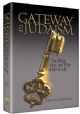 Gateway to Judaism: The What, How, and Why of Jewish Life 